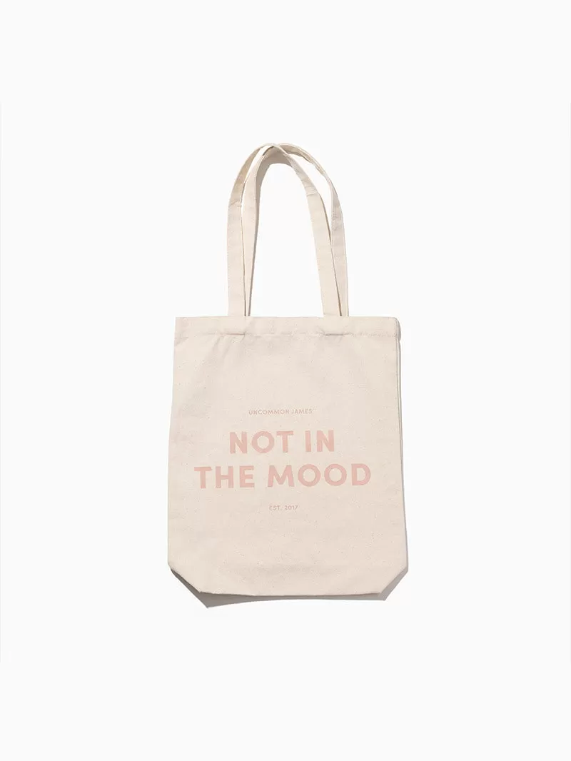 Not In The Mood Canvas Tote Bag