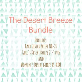 The Desert Breeze Bundle (all sizes)